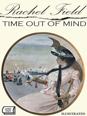 cover image of Time Out of Mind. Illustrated